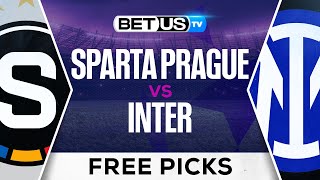 Sparta Prague vs Inter | Champions League Expert Predictions, Soccer Picks \u0026 Best Bets