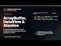 ArrayBuffer, DataView & Atomics Explained | FullStack Masterclass JavaScript Course