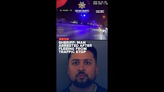 El Paso sheriff: Man arrested at Ysleta border bridge after fleeing traffic stop