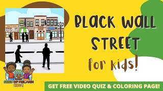 Black Wall Street for Kids - Tulsa Race Massacre | History for Kids | Seed of Melanin Kids!