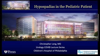 5.18.2020 Urology COViD Didactics - Hypospadias in the Pediatric Patient