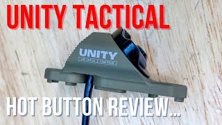 Unity Tactical Hot Button