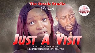 Just A Visit: Latest Nigerian Movies 2024 full movie this week