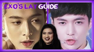 A GUIDE ON EXO'S LAY | REACTION