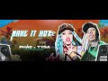 Pháo x Tyga - 2 Phút Hơn (Make It Hot) [KAIZ Remix] Nhấc Người