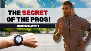 The SECRET of PRO Runners! Discover the POWER of Training in Zone 4 🔥 (What no one tells you)