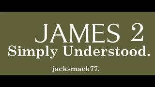 James 2 Simply Understood.