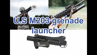 U.S M203 grenade launcher