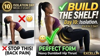 STOP Doing Hip Thrusts Like This! ❌ (Do THIS instead) | Excellin Day 10
