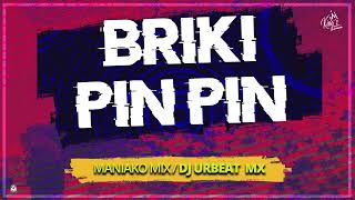 Briki Pin Pin - Maniako Mix ft Dj Urbeat Mx 👑〽 King´s Music 🇲🇽✅