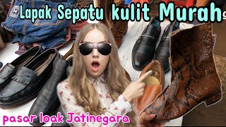 Rekomendasi sepatu kulit murah di pasar loak Jatinegara