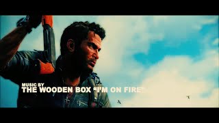 #MyJC3Trailer - The Wooden Box - I'm on fire Just Cause 3 Trailer