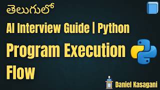 5. Python program execution flow | AI Interview Guide | Python