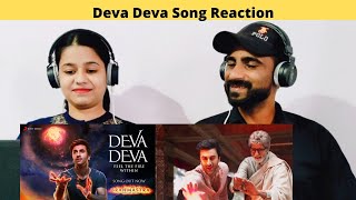 Deva Deva Song REACTION | Brahmāstra song Reaction | Amitabh B | Ranbir Kapoor | Alia Bhatt