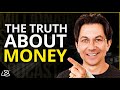 The RAW Truth About Money: How to Build Wealth From Nothing