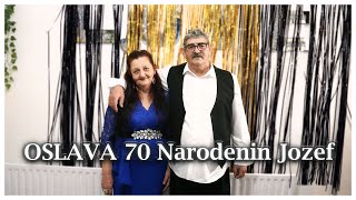 Oslava 70 Narodenin Jozef