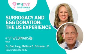 Surrogacy and Egg Donation - the US Experience #IVFWEBINARS