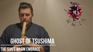 Ghost of Tsushima The Suns Warm Embrace Shakuhachi Cover