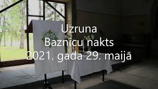 Uzruna - Baznīcu nakts 2021