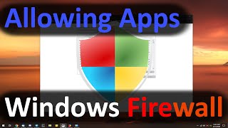 Allowing Apps Through The Windows Firewall