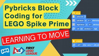 Pybricks Blocks Learning to Move