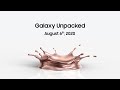 Galaxy Unpacked August 2020: Official Trailer #1 | Samsung