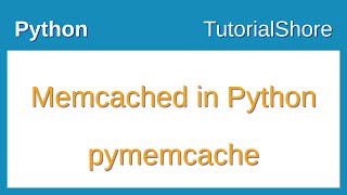 pymemcache memcached in python