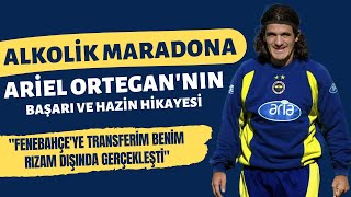 Alkolik Maradona Ariel Ortega'nın hikayesi | \