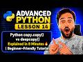 Python copy.copy() vs deepcopy() Explained in 8 Minutes 🔥 | Beginner-Friendly Tutorial