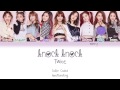 Twice (트와이스) - Knock Knock (Color Coded Han|Rom|Eng Lyrics) | mincy