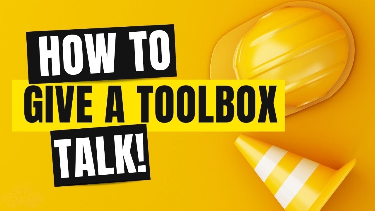 How To Present A Toolbox Talk | Top 5 Tips For H&S Professionals When ...