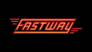 Fastway - 04 - Say what you will (Evansville - 1984)