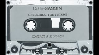 DJ E-Sassin - Unfolding The Future