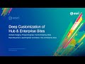 Deep customization of Hub Sites & Enterprise Sites