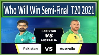 Pakistan vs Australia T20 World Cup 2021 2nd Semi-Final Match-Predictions || PAK vs AUS