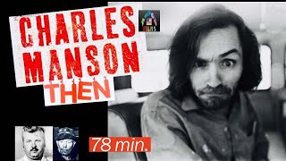 Charles Manson Then