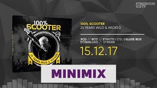 Scooter - 100% Scooter (25 Years Wild & Wicked) (Official Minimix HD)