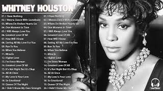 Whitney Houston Greatest Hits Full Album - Whitney Houston Best Song Ever All Time