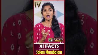 XI Facts | Salem Mambalam | Salem | Shorts |