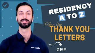 Residency Interview Thank You Letters \u0026 How to Properly Send Them