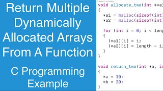 Return Multiple Dynamically Allocated Arrays From A Function | C Programming Example