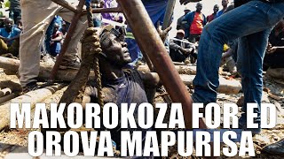 MAKOROKOZA FOR ED OROVA MAPURISA NEKUSHUNGURUDZA VANHU MUNHARAUNDA YEMHONDORO NGEZI