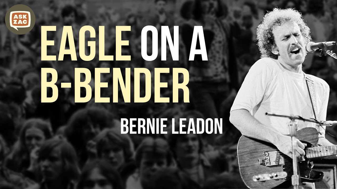 Bernie Leadon - Eagle On A B-Bender - Ask Zac 140 - YouTube