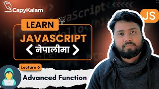 Ep 6: Advanced JS Functions (In Nepali) | Rest Operator, Scopes, this Keyword & Arrow Functions