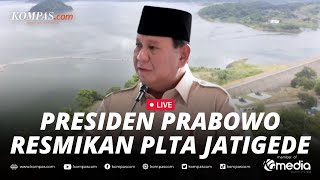 🔴LIVE - Presiden Prabowo Resmikan Proyek PLTA Jatigede di Sumedang