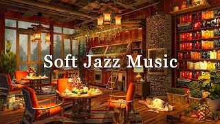 Soft Jazz Piano Music ☕ Cozy Coffee Shop Ambience on Rainy Day ~ Jazz Relaxing Music for Work, Study