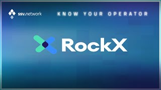 [SSV] Know Your Operator - ssv.network x RockX