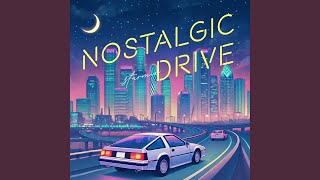 Nostalgic Drive