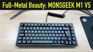 MONSGEEK M1 V5 Full-Metal Mechanical Keyboard Review