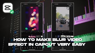 How to Blur Video in Capcut App